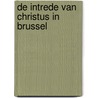 De intrede van Christus in Brussel by Dimitri Verhulst