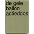 De gele ballon Actiedoos