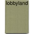 Lobbyland