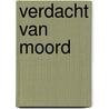 Verdacht van moord by Tess Gerritsen