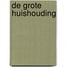 De grote huishouding by Raffa