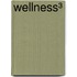 Wellness³