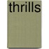 Thrills