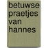 Betuwse praetjes van Hannes