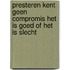 Presteren kent geen compromis het is goed of het is slecht