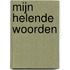 Mijn Helende Woorden