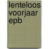 Lenteloos voorjaar EPB door Hanny Michaelis