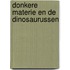 Donkere materie en de dinosaurussen