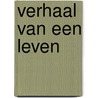 Verhaal van een leven by Konstantin Paustovski
