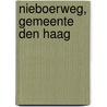 Nieboerweg, gemeente Den Haag by E.C. Rieffe