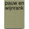 Pauw en wijnrank door A.S. Byatt