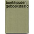 Boekhouden geboekstaafd