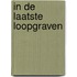 In de laatste loopgraven