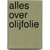 Alles over olijfolie