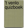 't Venlo Quizboek door Paul Seelen