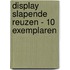 Display Slapende reuzen - 10 exemplaren
