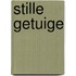 Stille getuige