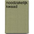 Noodzakelijk kwaad