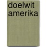 Doelwit Amerika by Thomas Koloniar