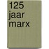125 jaar Marx