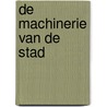 De machinerie van de stad door S. Couperus