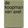 De koopman van Axel door J.M. Vermeulen