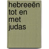 Hebreeën tot en met Judas door Onbekend