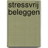 Stressvrij beleggen