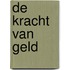 De kracht van geld