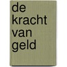 De kracht van geld by Claudia Hammond