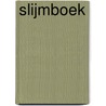 Slijmboek by Floor van Dinteren