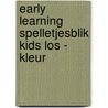 Early learning spelletjesblik kids los - Kleur door Onbekend