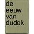 De eeuw van dudok