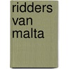 Ridders van Malta by Hans Stevens