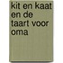Kit en Kaat en de taart voor oma
