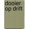Dooier op drift by Charlotte Mutsaers
