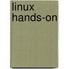 Linux hands-on door Erwin Boonk