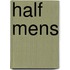 Half mens