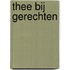 Thee bij gerechten