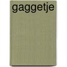 Gaggetje door Mary Murphy