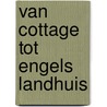 Van Cottage tot Engels Landhuis door Bob Burgers