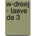 W-Dreej - Laeve de 3