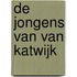 De jongens van Van Katwijk