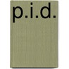 P.I.D. by Bronja Hoffschlag