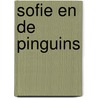 Sofie en de pinguins door Edward van de Vendel
