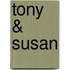 Tony & Susan