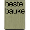 Beste Bauke door Ron Couwenhoven
