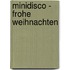 Minidisco - Frohe Weihnachten