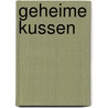 Geheime kussen by Anne Mather