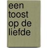 Een toost op de liefde by Caitlin Crews